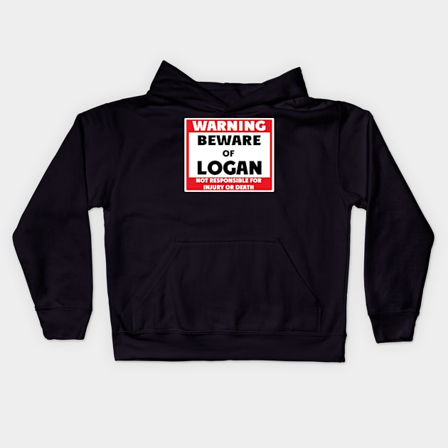 Beware of Logan Kids Hoodie by BjornCatssen